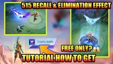 Tutorial How To Get 515 Recall Effect for FREE? & 515 Elimination Effect | MLBB