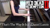 RED DEAD REDEMPTION 2 OST THAT'S THE WAY IT IS Daniel Lanois レッド・デッド・リデンプションII [ピアノ]