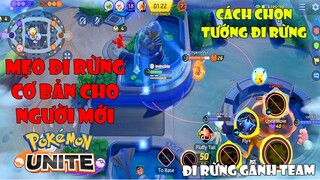 POKEMON UNITE - HƯỚNG DẪN CÁCH ĐI RỪNG CƠ BẢN TRONG GAME | TOP POKEMON ĐI RỪNG MẠNH NHẤT