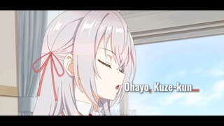Ohayo, Kuze-kun - Alya - Kompa [AMV] @animeqg Remake
