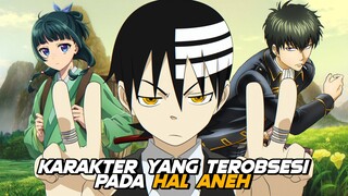 Karakter Anime Yang Terobsesi Pada Hal Aneh