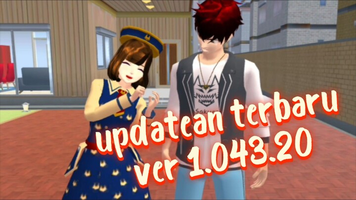 update ver 1.043.20 || sakura school simulator