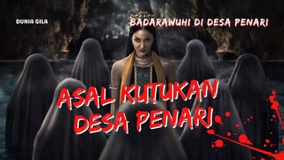 RANGKUMAN BADARAWUHI DI DESA PENARI - LEBIH SERAM DARI FILM KKN