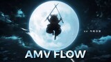 AMV FLOW STYLE - Random Anime