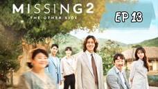 2022// missing the other side S2 // Ep 13 subindo