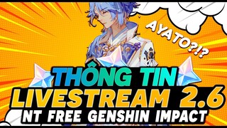 AYATO?!? Livestream Sớm Phiên Bản 2.6 - Sự Kiện Hyakunin Ikki - 300 Nguyên Thạch Free Genshin Impact