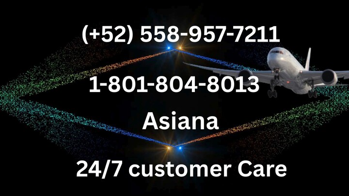 Teléfono de atención al cliente de ASIANA®: Guía completa paso a paso