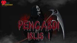 Pengabdi Iblis - Animasi Horor ( Anak Kampung )