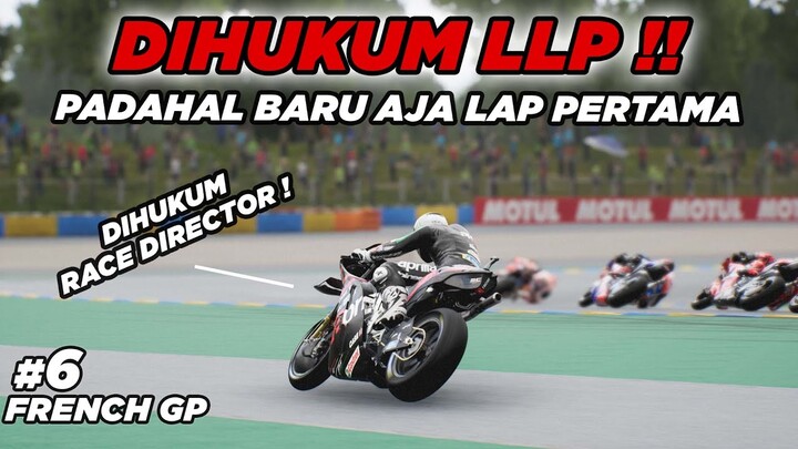 Baru Lap Pertama Udah Dihukum LLP Aja !🔥 MotoGP 22™ Career 6 Live Gameplay