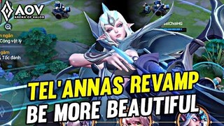 AoV : TEL'ANAS REVAMP GAMEPLAY | BE MORE BEAUTIFUL - ARENA OF VALOR