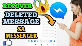 PAANO MABABASA ANG DELETED MESSAGE SA MESSENGER / RECOVER DELETED MESSAGE IN MESSENGER