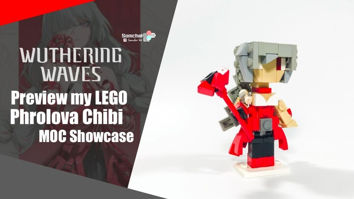Preview my LEGO Wuthering Waves Phrolova Chibi | Somchai Ud