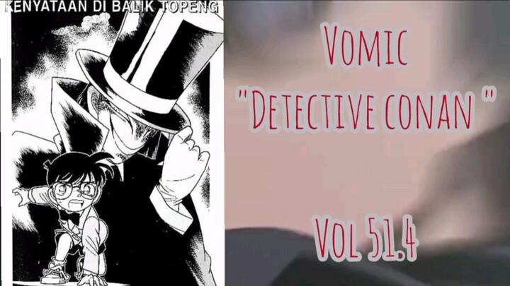[Detective Conan] - Kenyataan Dibalik Topeng 51.4
