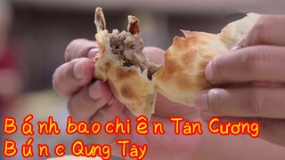 Bánh bao chiên Tân Cương+Bún ốc Quảng Tây