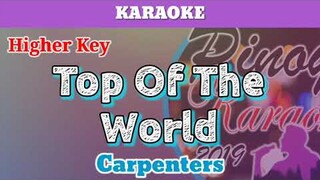 Top Of The World by Carpenters (Karaoke : Higher Key)