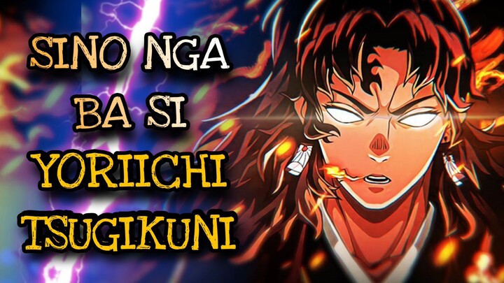 Sino nga ba si Yoriichi Tsugikuni?! Demon slayer Tagalog Review