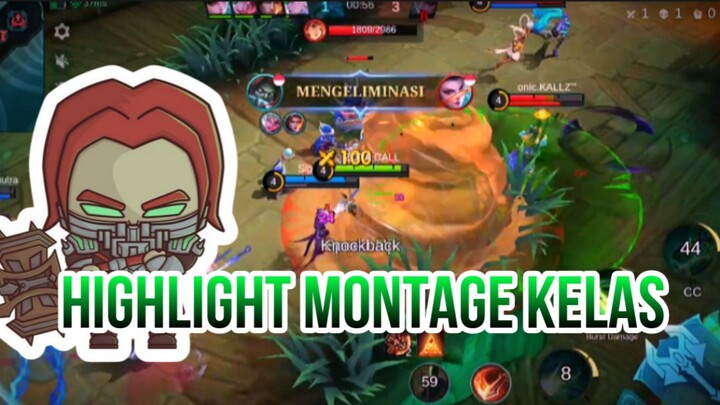 HIGHLIGHT MONTAGE KELAS