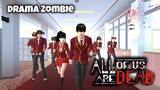"ALL OF US ARE DEAD" Episode 1 Versi SAKURA SCHOOL SIMULATOR | DRAMA ZOMBIE