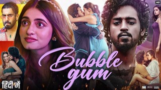 Bubblegum South Hindi Dubbed Full Movie