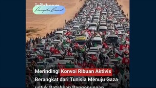 Sebuah konvoi bantuan darat dari Afrika Utara yang bertujuan memberikan dukungan kepada rakyat Pales