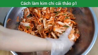 Cách làm kim chi cải thảo p1