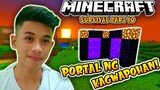 PORTAL NG KAGWAPOHAN | Minecraft Gameplay Part 10 - #TAGALOG