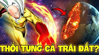 THỔI TUNG HÀNH TINH TRONG 1 ĐẤM?! | NHỮNG KẺ ĐỦ SỨC MẠNH ĐE DỌA ĐẾN TRÁI ĐẤT TRONG ONE PUNCH MAN