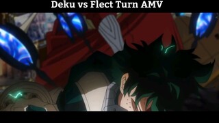 Deku vs Flect Turn AMV Hay