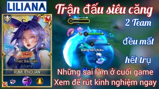 Trận đấu siêu căng, 2 Team đều mất hết trụ / Sai lầm ở cuối game nên tránh /Rum○●Liliana/ LIÊN QUÂN