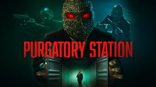 Purgatory Station (2024)  - SUB INDO