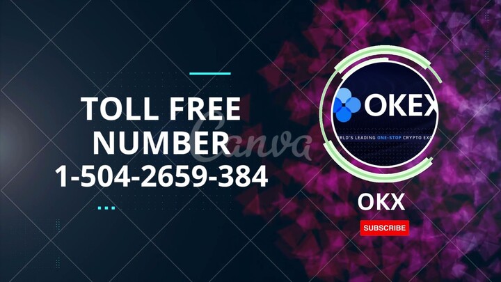 OKX PHOne helpline number _#(1-504-2659-384)#_ OKEX CONTACT NUMBER