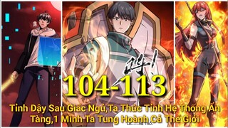 Tập 8: Tỉnh Dậy Sau Giấc Ngủ,Ta Thức Tỉnh Hệ Thống Ẩn Tàng,1 Mình Ta Tung Hoành Cả Thế Giới