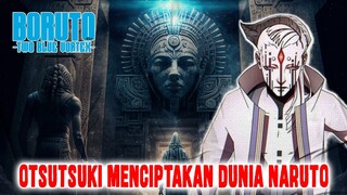 OTSUTSUKI MENCIPTAKAN DUNIA❗MENJADI BUKTI BAHWA AMADO ADALAH OTSUTSUKI❗BORUTO TWO BLUE VORTEX❗