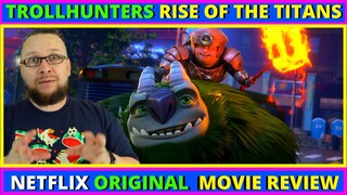 Trollhunters Rise of The Titans Netflix Movie Review