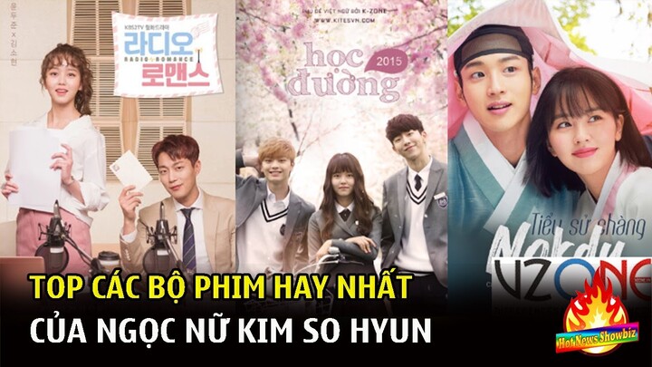 Top các bộ phim hay nhất của ngọc nữ Kim So Hyun | Top Phim Hàn Quốc