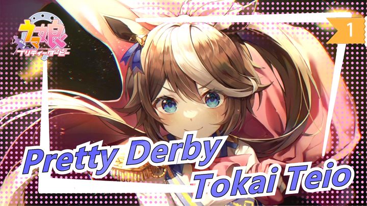 [Uma Musume: Pretty Derby] Kehidupan Tokai Teio_1