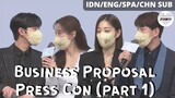 [MULTI SUB] Business Proposal PressCon! (part 1)