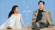 A Beautiful Lie 2024 - Ep 32 (Sub Indonesia)
