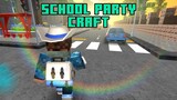 School Party Craft Gameplay Android