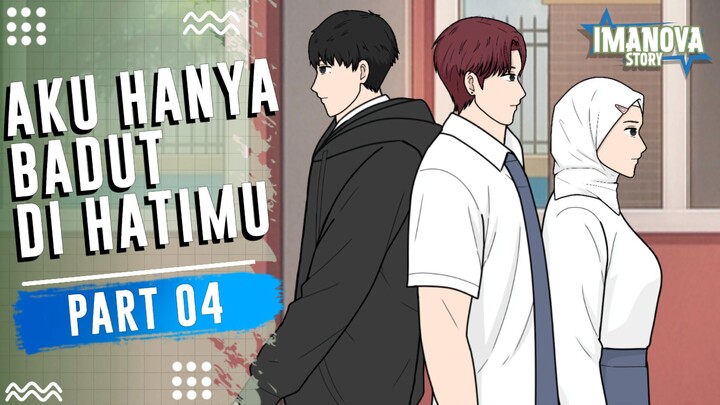 AKU HANYA BADUT DI HATIMU PART 4 -Drama Animasi
