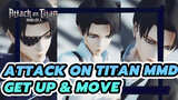 [Attack on Titan MMD] Get Up & Move - Captain Levi | I Can’t Think of an Interesting Title
