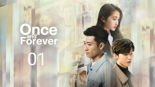 Once and Forever 2023 Episode 1 EngSub