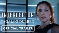 Interceptor 2022 (Tagalog Dubbed)