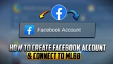 HOW TO CREATE FACEBOOK ACCOUNT & CONNECT TO MOBILE LEGENDS