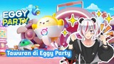 Tawuran di Eggy party