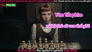 Nữ Thiên Tài cờ Vua - Review phim The Queen's Gambit