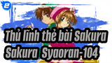 Thủ lĩnh thẻ bài Sakura|【Sakura&Syaoran】104-Syaoran đang trượt patin để thu hút Articuno_2