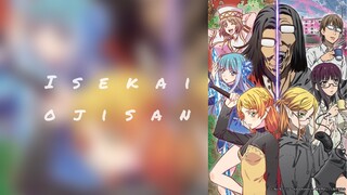 E02|S1 - Isekai Ojisan [Sub ID]