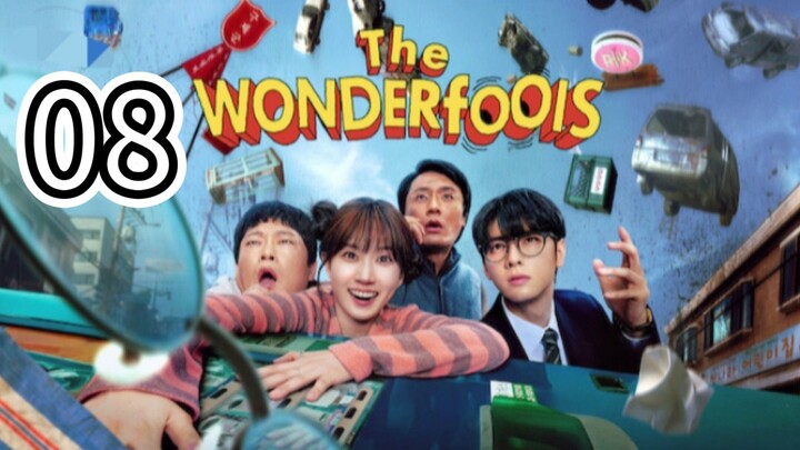 🇰🇷 THE WONDERFOOLS (Eng Sub) Episode 8