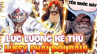 LÃO TINH SATURN, SHANKS? | LỰC LƯỢNG KẺ THÙ LUFFY CHUẨN BỊ PHẢI ĐỐI ĐẦU